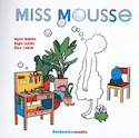 Miss Mousse [braille]